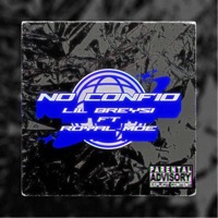 No Confio - Single - Lil Breysi & Royal Moe