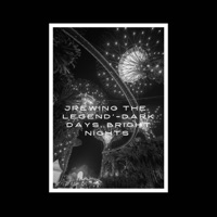 Dark Days, Bright Nights - Single - J.R. Ewing The Legend