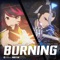 バーニング (feat. Scarlette Band & Zona) - Garena Free Fire lyrics