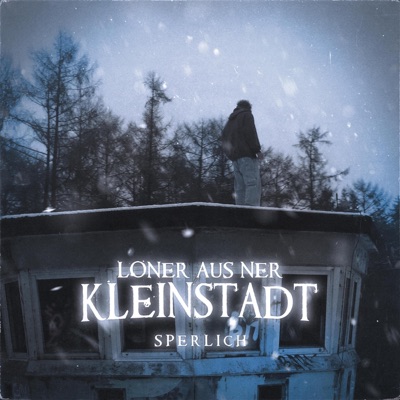 Loner aus ner Kleinstadt - Single
