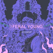 The Feral Young - A Good Man