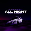 All Night (feat. AttaBaby) - Single