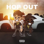 Hop Out (feat. Runitup O) - Single