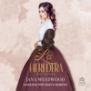 La heredera II (The Heiress II)(Sunset Bayou) - Jana Westwood