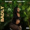 BADLY (feat. Capella Grey) - Jadda Ann lyrics