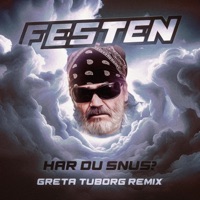 HAR DU SNUS? (Greta Tuborg Remix) - Single - Greta Tuborg & FESTEN