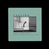 Calling (feat. Asaiah Ziv & Nu Tone) - Single