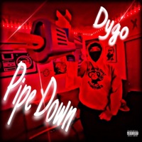 PipeDown - EP - Dygo