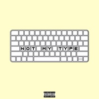 Not My Type - Single - Nate D