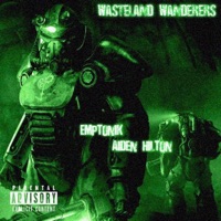 Wasteland Waunders (feat. Aiden Hilton) - Single - EMPTONIK