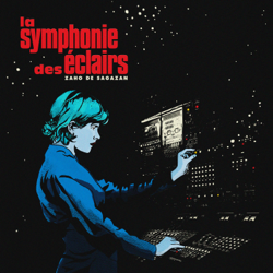 La symphonie des éclairs - Zaho de Sagazan Cover Art