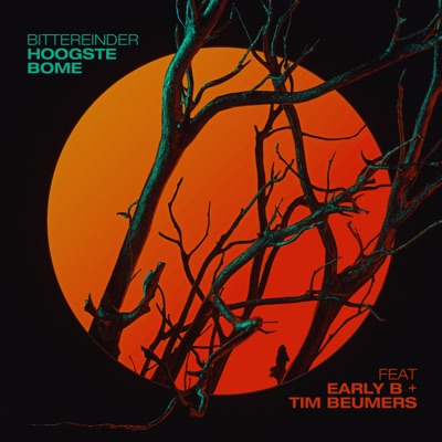 Hoogste Bome (feat. Tim Beumers & Early B) - Single