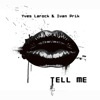 Tell Me - Single