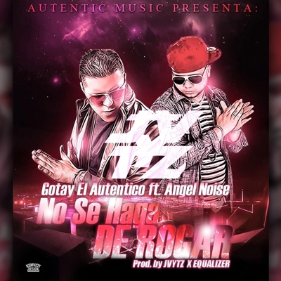 NO SE HAGA DE ROGAR - Single