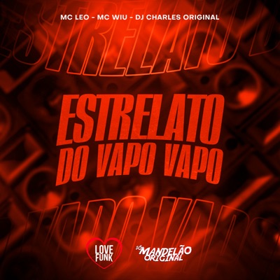 Estrelato do Vapo Vapo - Single