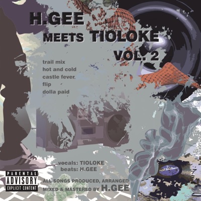 H.GEE Meets TIOLOKE, Vol. 2 - EP