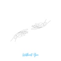Without You - Single - Olmos, LVRSNFRNDS & Glnna