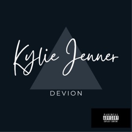 Kylie Jenner (Radio Edit) DEVION