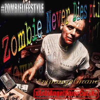 Zombie Never Dies Pt. 1 #ZOMBIELIFESTYLE - Single - ANGELMANE