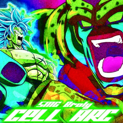 Cell Arc (feat. SMG Broly)
