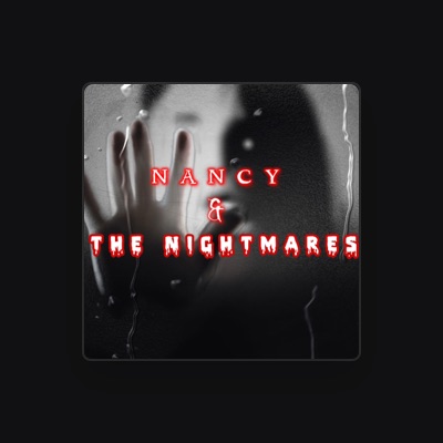 Listen to Nancy and The Nightmares, watch music videos, read bio, see tour dates & more!