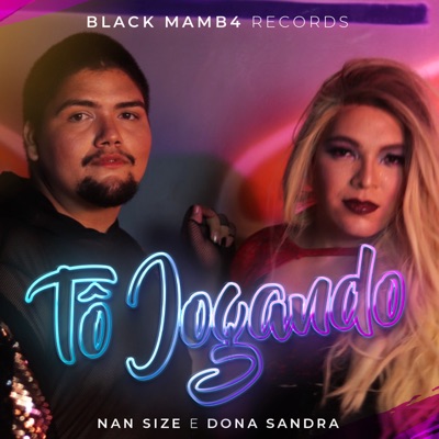 Tô Jogando (feat. Dona Sandra) - Single