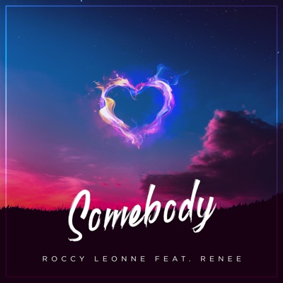 Somebody (feat. Renee) - Single