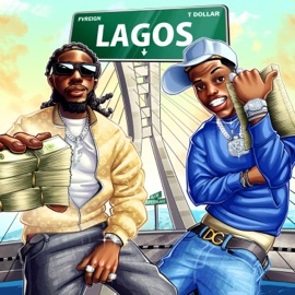Lagos (feat. T. Dollar) Fvreign