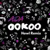 Stream & download OoKoo (Howl Remix) - Single