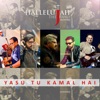 Yasu Tu Kamal Hai - EP