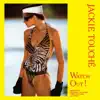 Jackie Touché - Watch Out! (Prospero Remix)