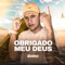 Obrigado Meu Deus - MC Bruninho 015 lyrics