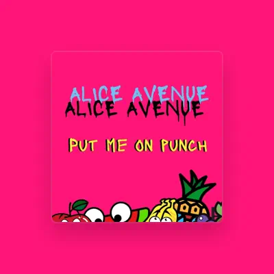 Listen to Alice Avenue, watch music videos, read bio, see tour dates & more!