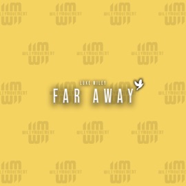 Far Away Luke Wiley