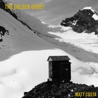 The Golden Ghost - Single - Matt Costa