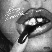 Teeth - Single - Bury