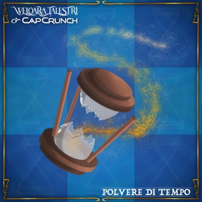 POLVERE DI TEMPO (feat. CapCrunch) - Single