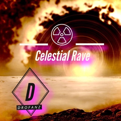 Celestial Rave - Single