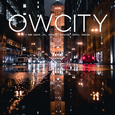 Owcity (feat. Karayom, Chets, BENCHE & Hood 047) - Single