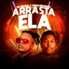 Arrasta Ela (feat. Mc Delano) - Single