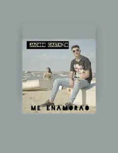 Jacobo Castaño: песни, клипы, биография, даты выступлений и многое другое.