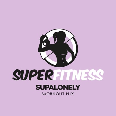 Supalonely (Workout Mix 134 bpm) cover art