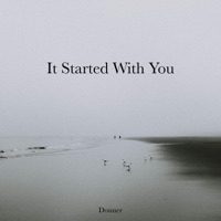 It Started With You - Single - Donner