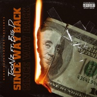 Since Way Back (feat. Big D) - Single - TooNz831