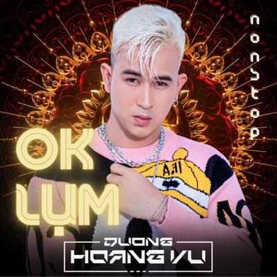 DJ Dương Hoàng Vũ - Nonstop Việt Mix - Ok Lụm