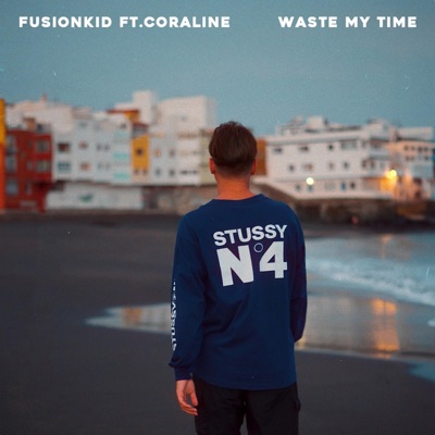 Waste My Time (feat. coraline) - Single