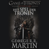 Het spel der tronen - Eerste deel - George R.R. Martin