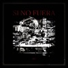 Si No Fuera - Single