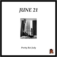 June 21 - Single - Pretty Boi Jxdy