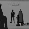 Mrs. Evil Strategist - Single